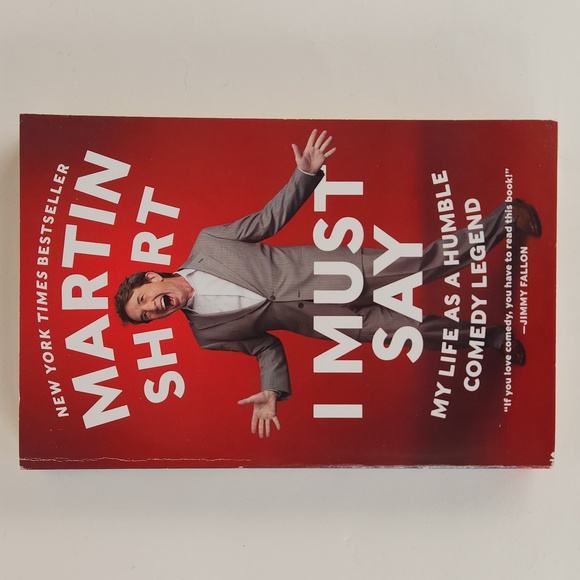 Martin Short: I MUST SAY My Life as a Humble Comedy Legend, Softcover, EUC - Picture 8 of 17